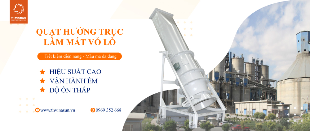 Quạt hướng trục làm mát vỏ lò VNS-A5-NoT