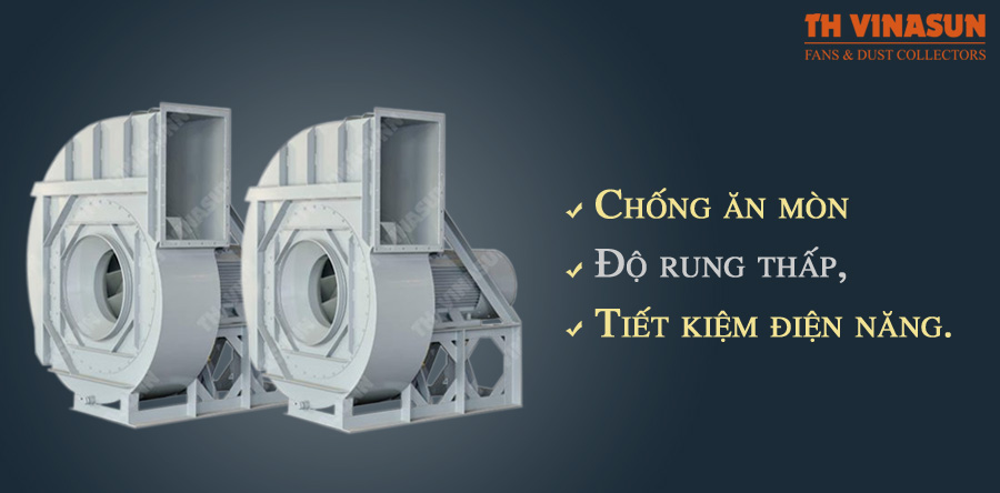 quạt ly tâm chống ăn mòn, quạt bọc composite, composite, quạt môi trường hóa chất, quạt môi trường axit, quạt cho vùng biển mặn, quạt cho khí hậu ẩm thấp, quạt không rỉ sét, quạt công nghiệp, quạt công nghiệp thvinasun
