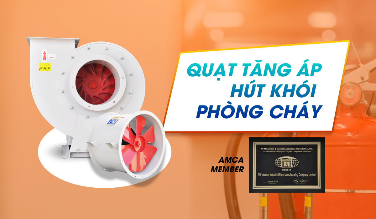 Quạt tăng áp hút khói phòng Cháy thành viên của AMCA