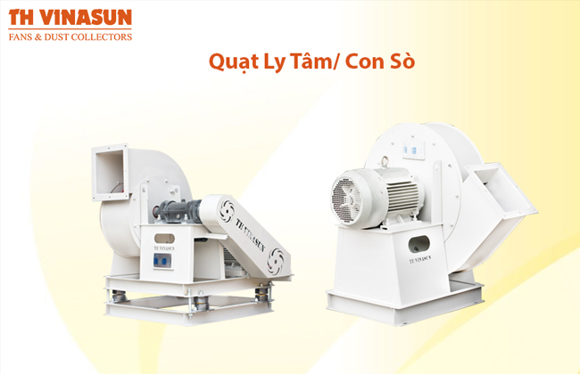 Quạt ly tâm công nghiệp hay quạt con sò, con sên