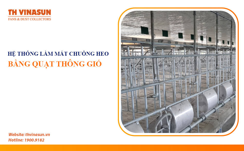 Hệ thống làm mát chuồng heo bằng quạt thông gió