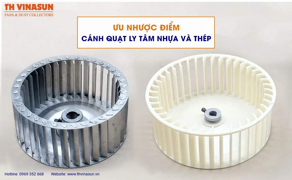 Ưu nhược điểm của cánh quạt ly tâm nhựa và thép