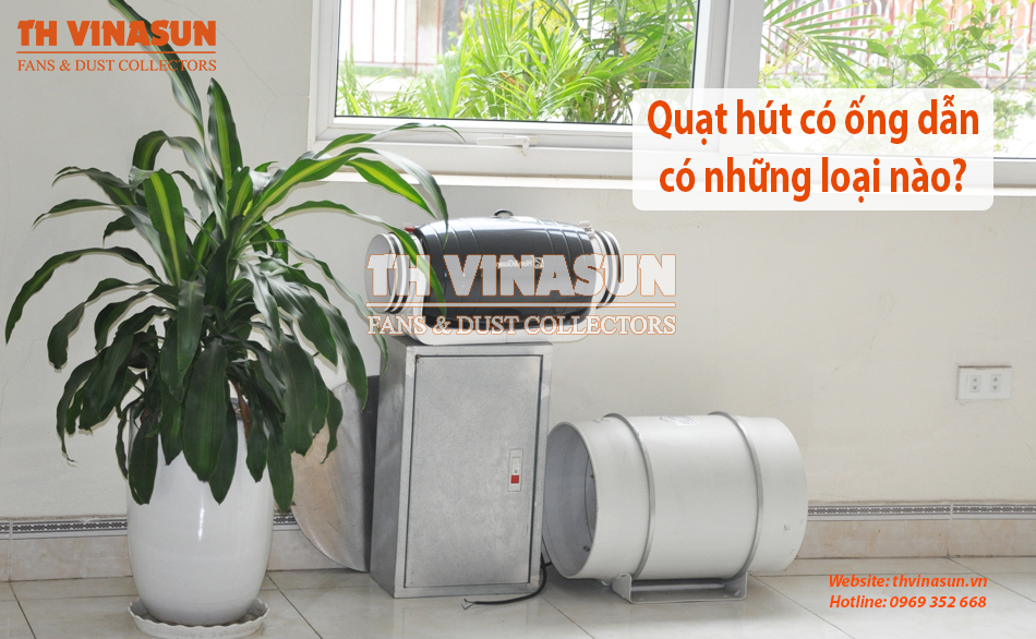 Quạt hút có ống dẫn