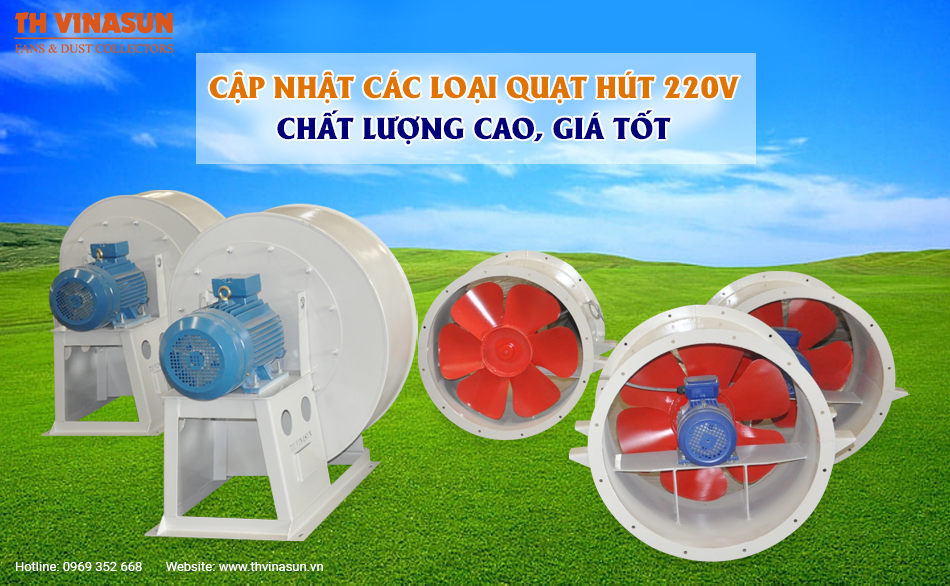 Cập nhật các loại quạt hút 220v chất lượng cao, giá tốt