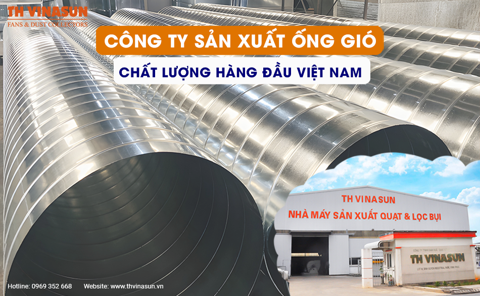 Công ty sản xuất ống gió chất lượng hàng đầu Việt Nam