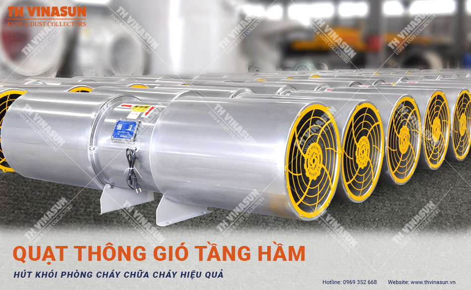 Quạt thông gió tầng hầm, hút khói PCCC hiệu quả