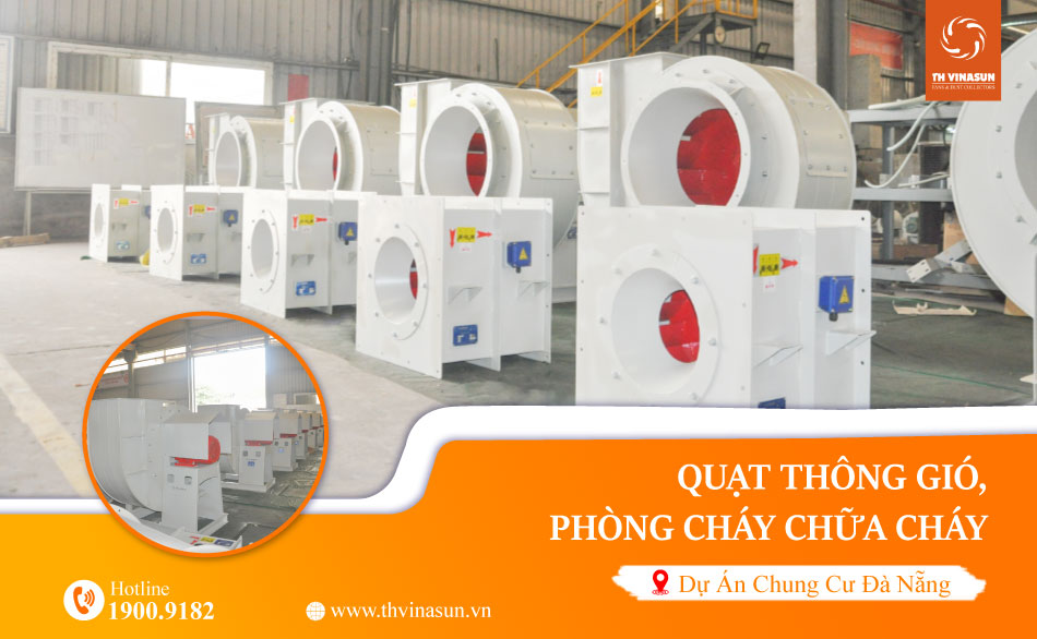 Quạt thông gió, Pccc cho dự án Chung Cư – Đà Nẵng